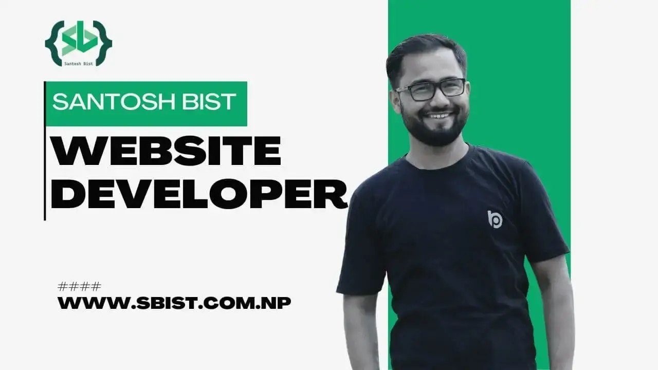 Santosh Bist - Best Website Developer & IT Instructor in Nepal